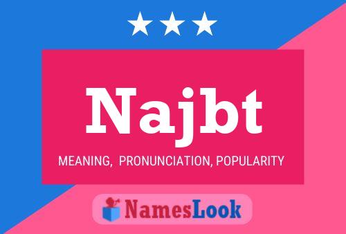 Najbt Name Poster