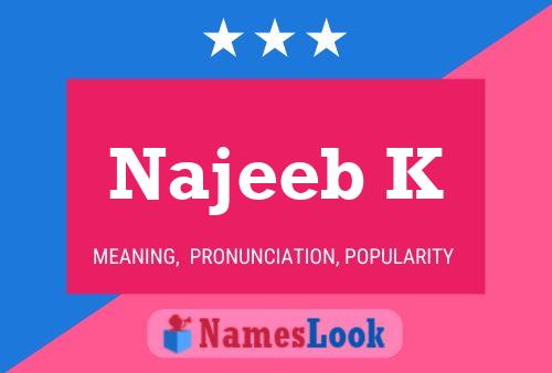 Najeeb K Name Poster