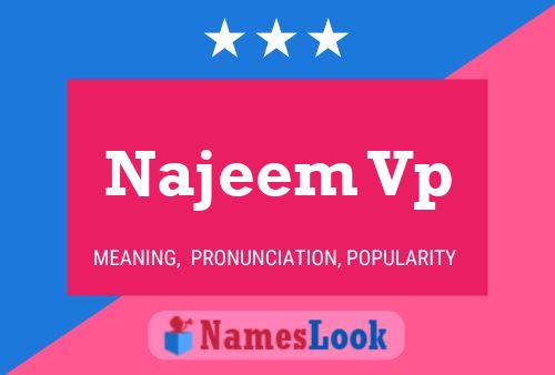 Najeem Vp Name Poster