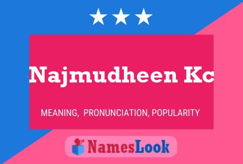 Najmudheen Kc Name Poster