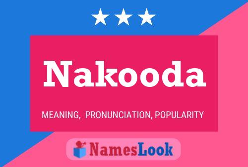 Nakooda Name Poster