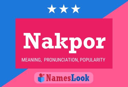 Nakpor Name Poster