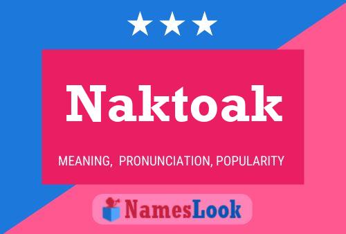 Naktoak Name Poster