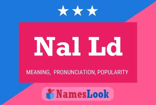 Nal Ld Name Poster