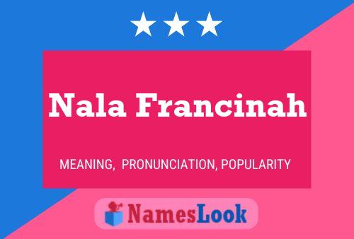 Nala Francinah Name Poster