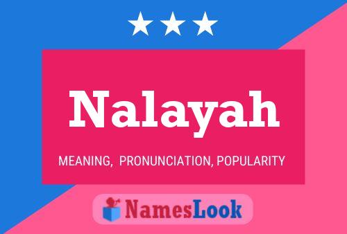 Nalayah Name Poster