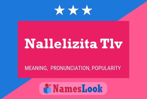 Nallelizita Tlv Name Poster