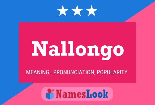 Nallongo Name Poster