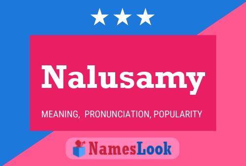 Nalusamy Name Poster