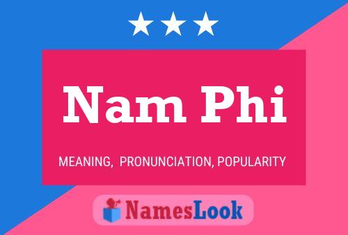 Nam Phi Name Poster