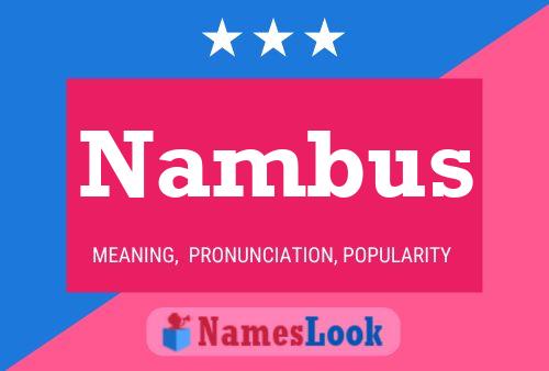 Nambus Name Poster