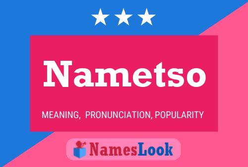 Nametso Name Poster