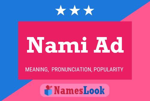 Nami Ad Name Poster