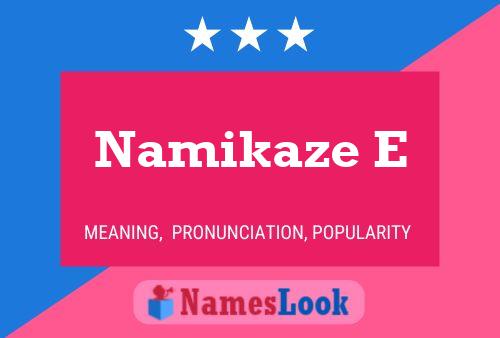 Namikaze E Name Poster