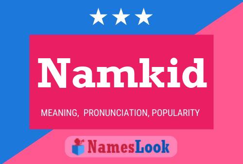 Namkid Name Poster