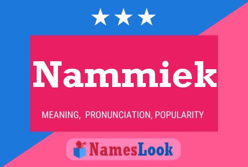 Nammiek Name Poster