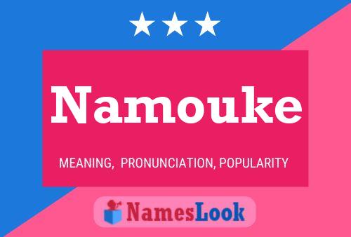 Namouke Name Poster