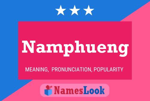 Namphueng Name Poster