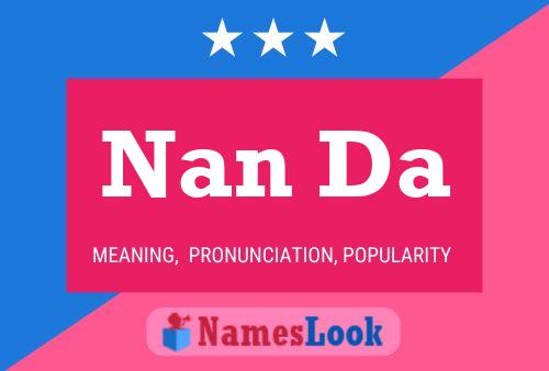 Nan Da Name Poster