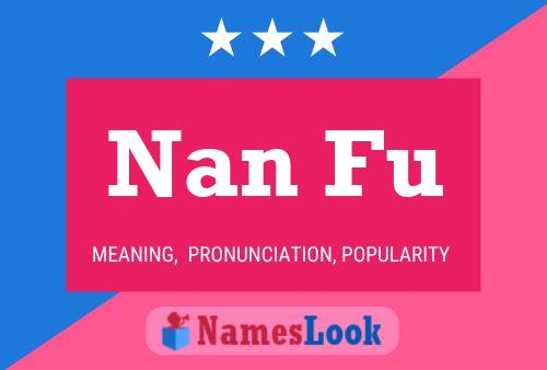 Nan Fu Name Poster