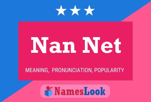 Nan Net Name Poster