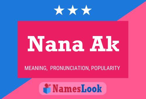 Nana Ak Name Poster