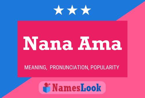 Nana Ama Name Poster