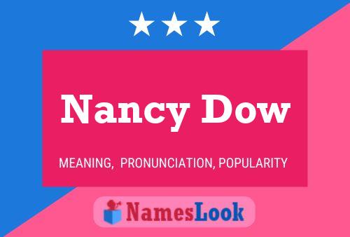 Nancy Dow Name Poster