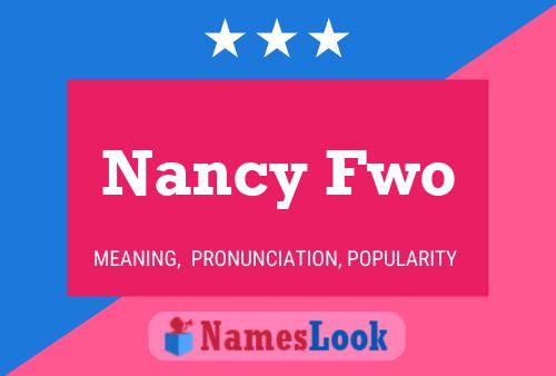 Nancy Fwo Name Poster