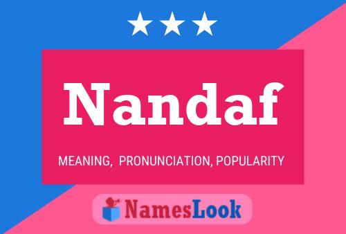 Nandaf Name Poster