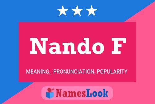 Nando F Name Poster