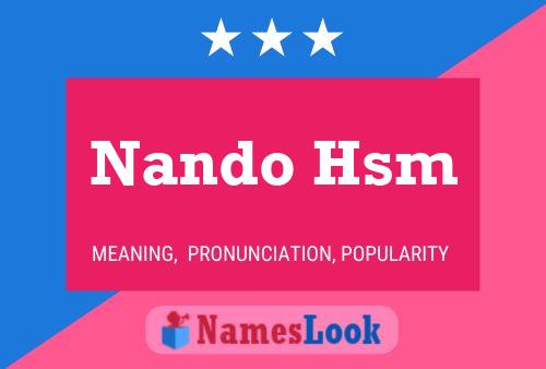 Nando Hsm Name Poster