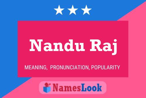 Nandu Raj Name Poster