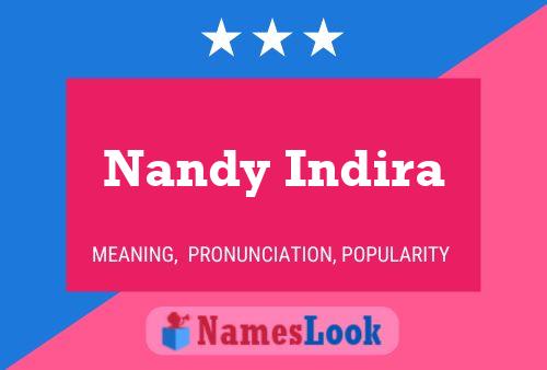 Nandy Indira Name Poster