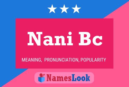 Nani Bc Name Poster