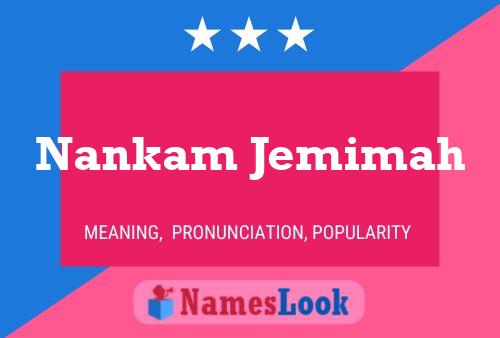 Nankam Jemimah Name Poster