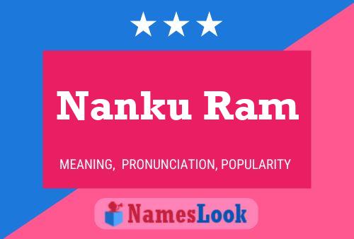 Nanku Ram Name Poster