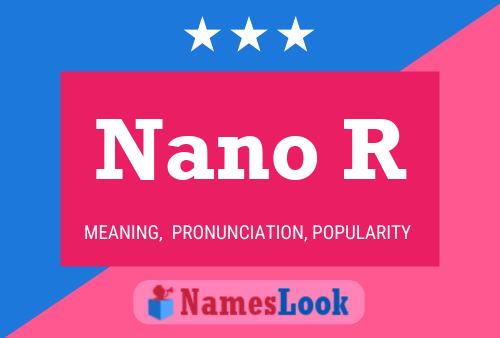 Nano R Name Poster