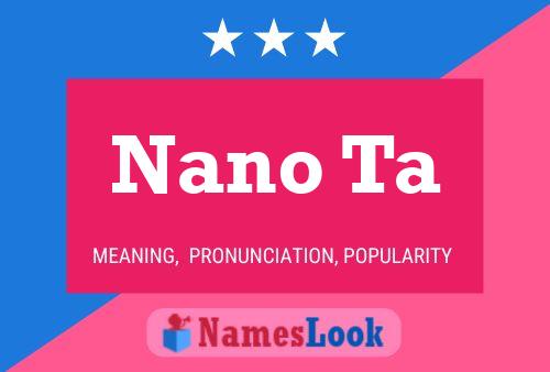 Nano Ta Name Poster