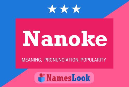 Nanoke Name Poster