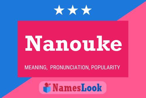 Nanouke Name Poster