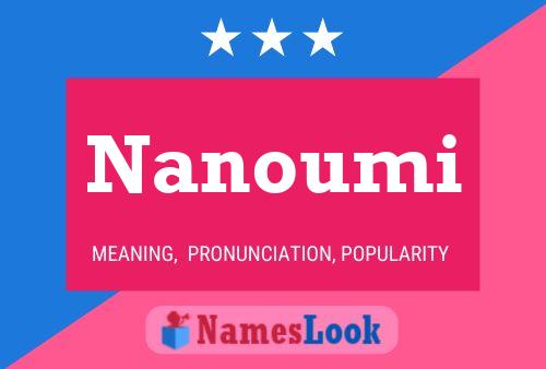 Nanoumi Name Poster