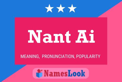 Nant Ai Name Poster