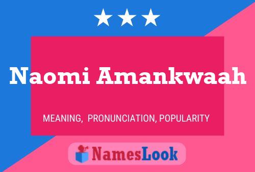 Naomi Amankwaah Name Poster