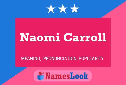 Naomi Carroll Name Poster