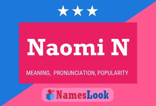 Naomi N Name Poster