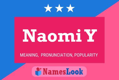 Naomi Y Name Poster