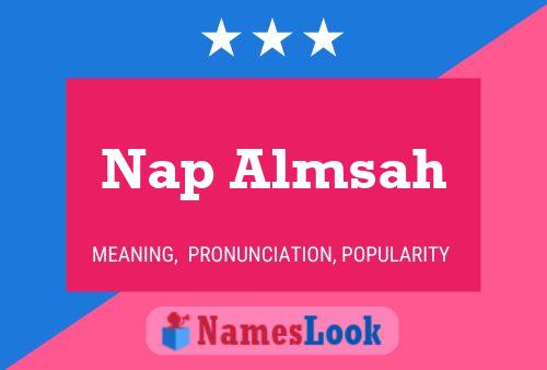 Nap Almsah Name Poster