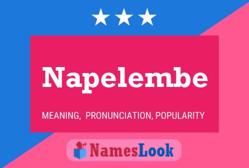 Napelembe Name Poster