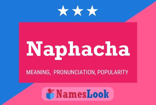 Naphacha Name Poster